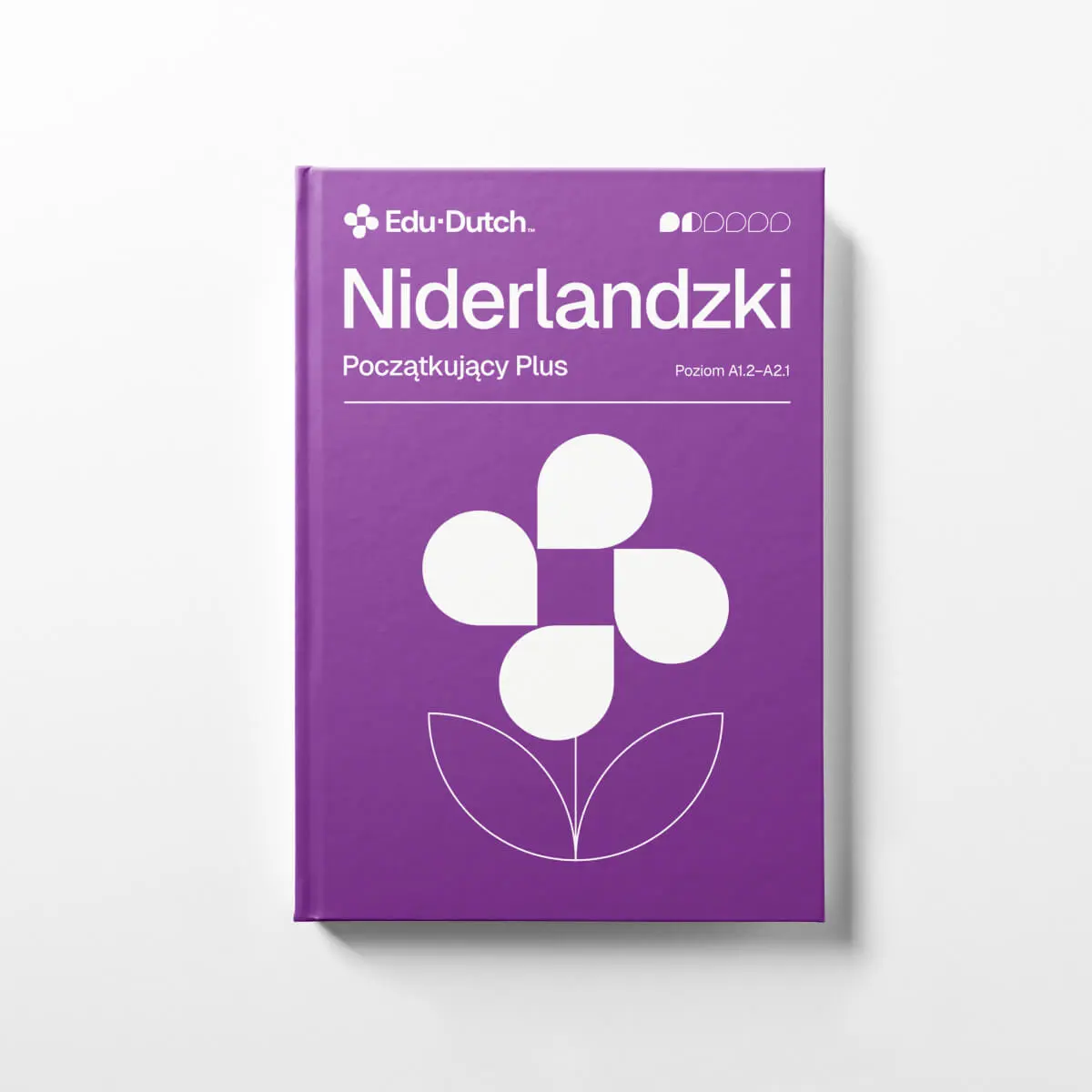 Niderlandzki Początkujący Plus część 1 A1.2-A2.1